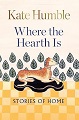 Where the Hearth Is: Stories of home 
