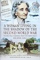 Woman Living in the Shadow of the Second World War, A
