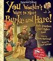 You Wouldn't Want To Meet Burke and Hare! 