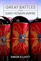 Great Battles of the Early Roman Empire