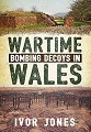 Wartime Bombing Decoys in Wales