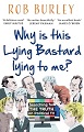 Why Is This Lying Bastard Lying to Me? - only 13 in stock